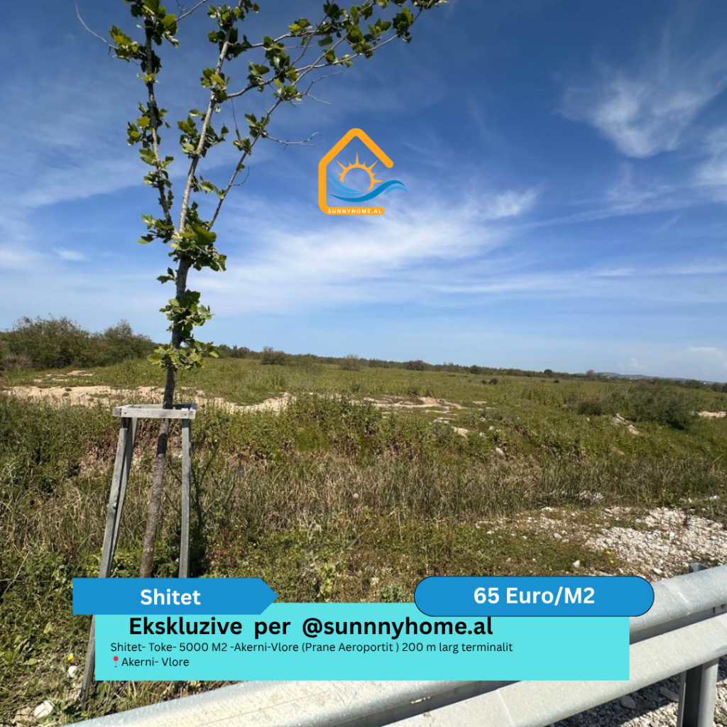 ‼️ OFFER only for @sunnyhome.al ‼️  For Sale- Land- 5000 M2 -Akerni-Vlore (Near the Airport) 200 m from the terminal 📍Akerni- Vlore Price: 65 Euro/ M2 (Negotiable)