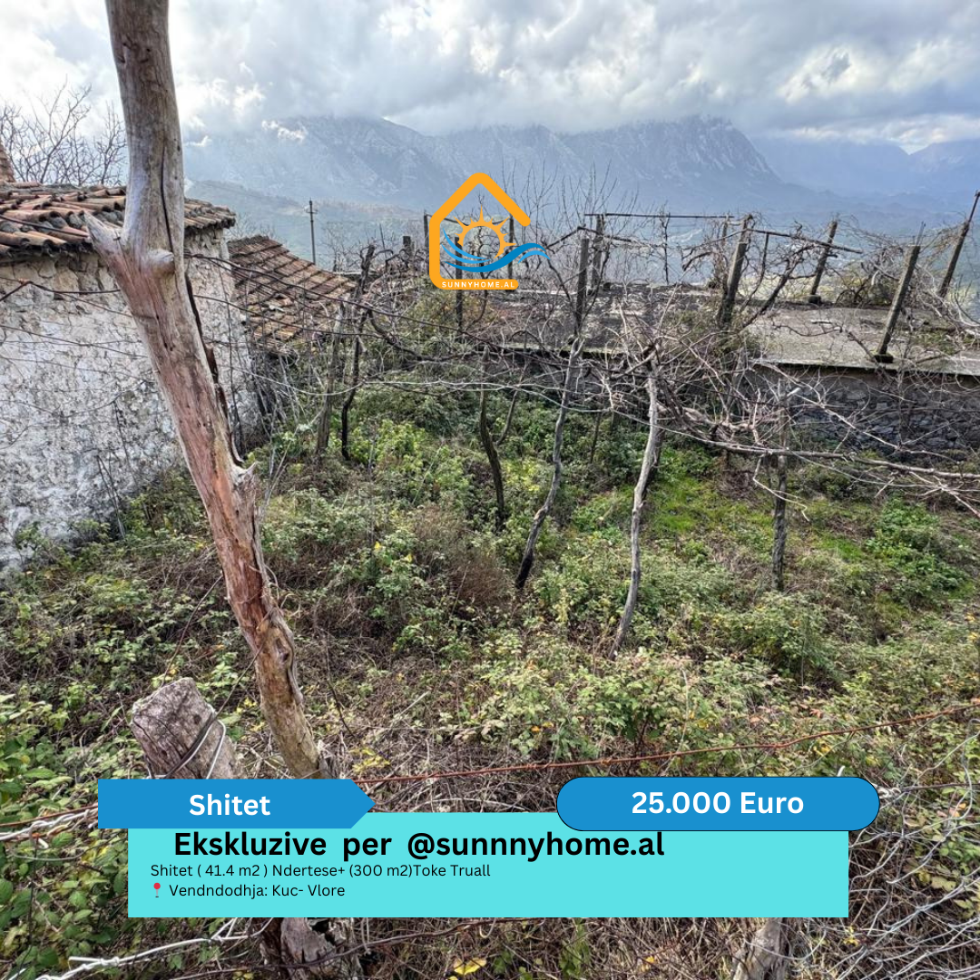 Ekskluzive vetem per sunnyhome.al shitet ( 41.4 metra katror ) ndertese+ (300 metra katror)toke truall vendndodhja: Kuc- vlore çmimi: 25.000 €uro ( i pa diskutueshem )
