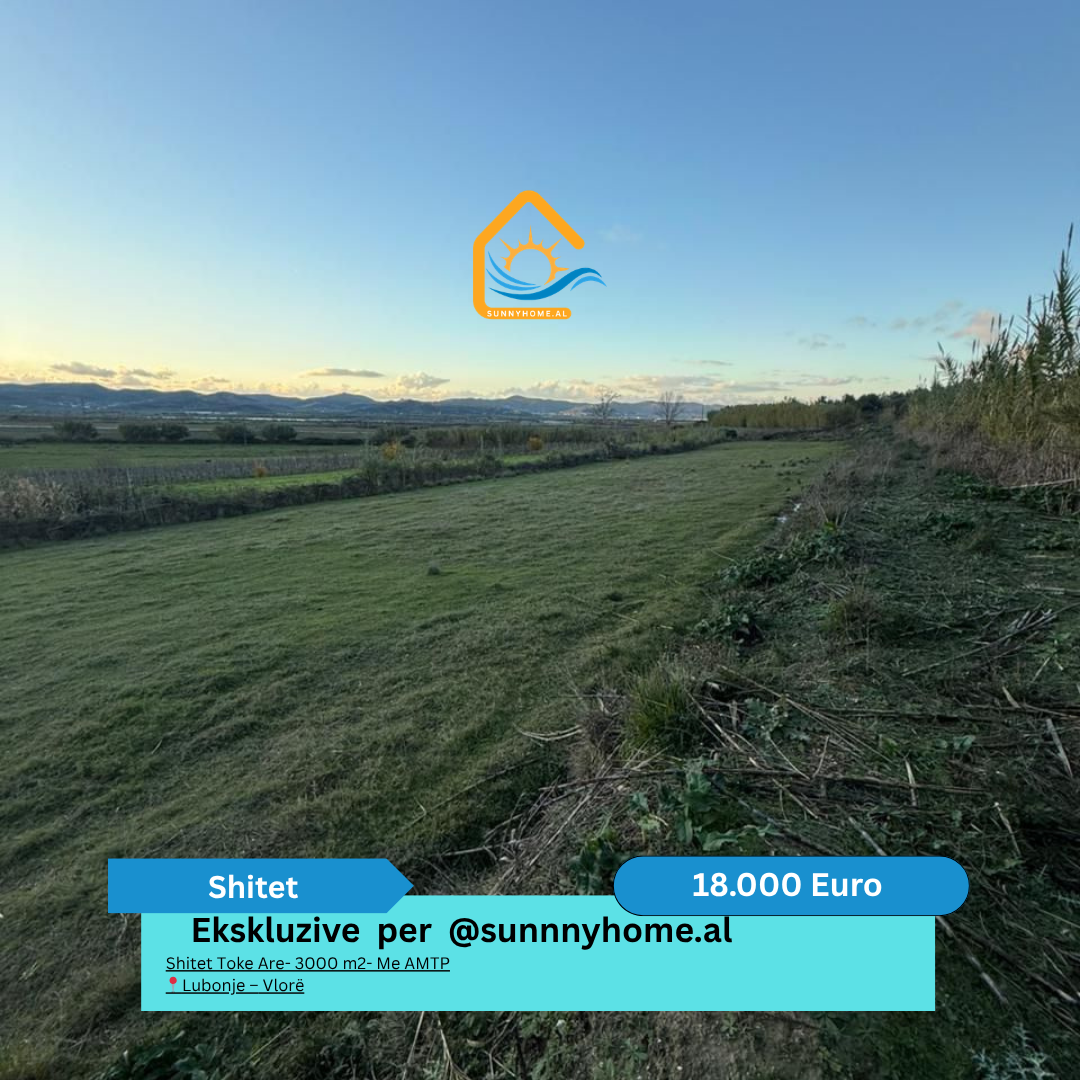 ‼️ ekskluzive ne vlore!! @sunnyhome.al ‼️ shitet toke are- 3000 metra katror- me amtp lubonje – Vlorë cmimi : 18.000 euro (#{i+2})