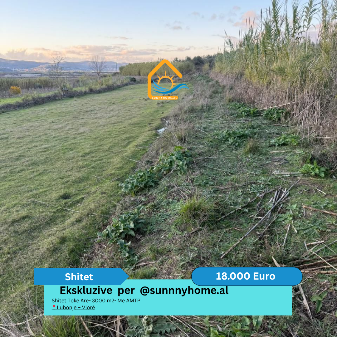 ‼️ ekskluzive ne vlore!! @sunnyhome.al ‼️ shitet toke are- 3000 metra katror- me amtp lubonje – Vlorë cmimi : 18.000 euro (#{i+2})