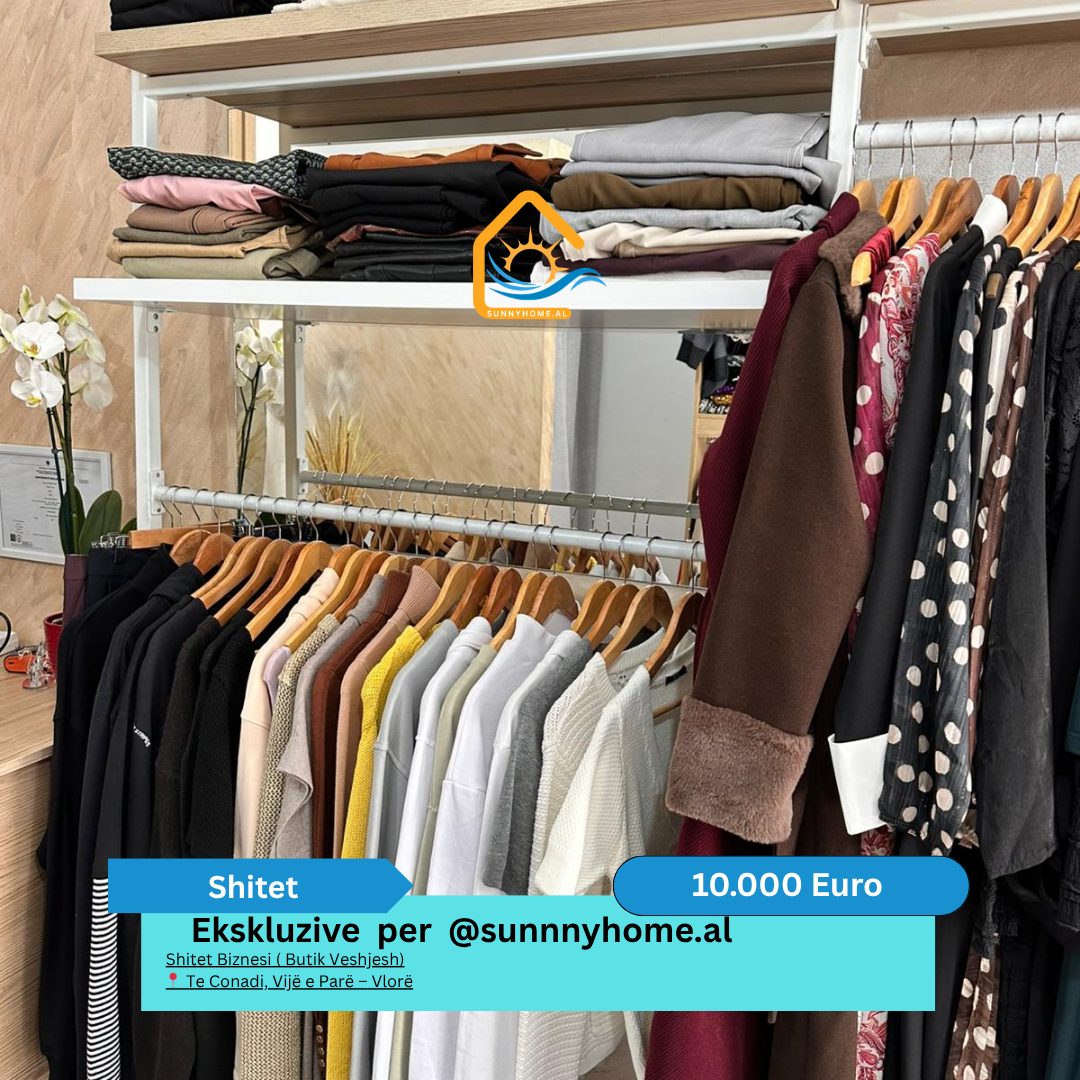 ‼️ ekskluzive vetëm për @sunnyhome.al ‼️ shitet biznesi ( butik veshjesh) te conadi, vijë e parë – Vlorë çmimi biznesit: 10.000 euro (#{i+2})