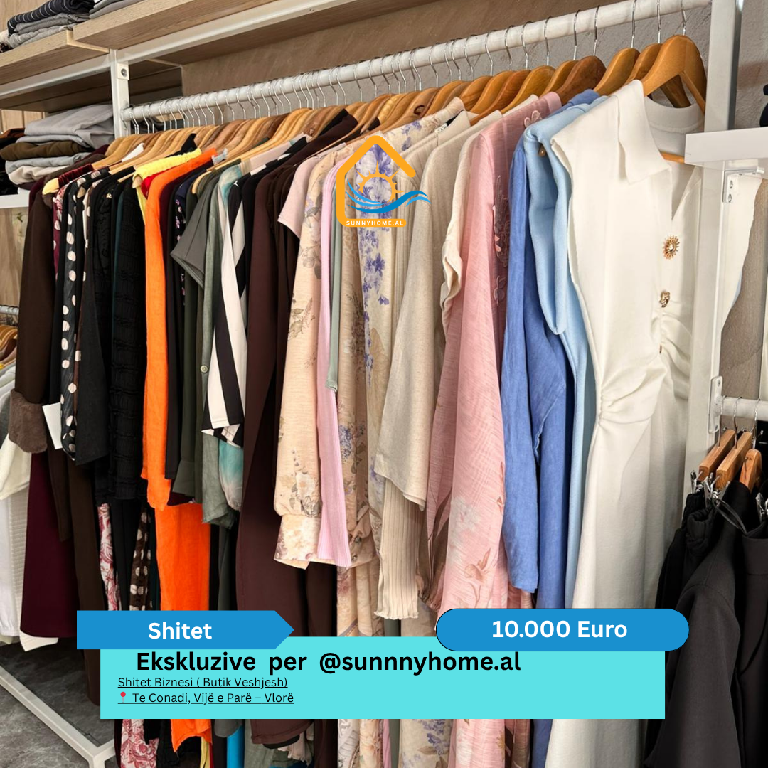 ‼️ ekskluzive vetëm për @sunnyhome.al ‼️ shitet biznesi ( butik veshjesh) te conadi, vijë e parë – Vlorë çmimi biznesit: 10.000 euro (#{i+2})