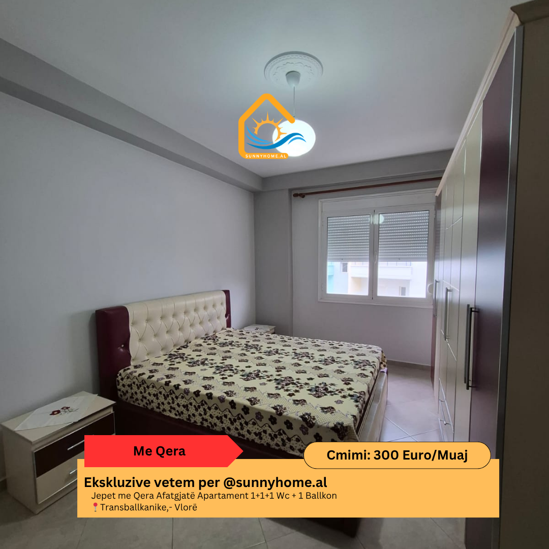 ‼️ exklusiv in Vlorë @sunnyhome.al ‼️ langzeitmiete wohnung 1+1+1 wc + 1 balkon transballkanike, Vlorë preis: 300 euro / monat
