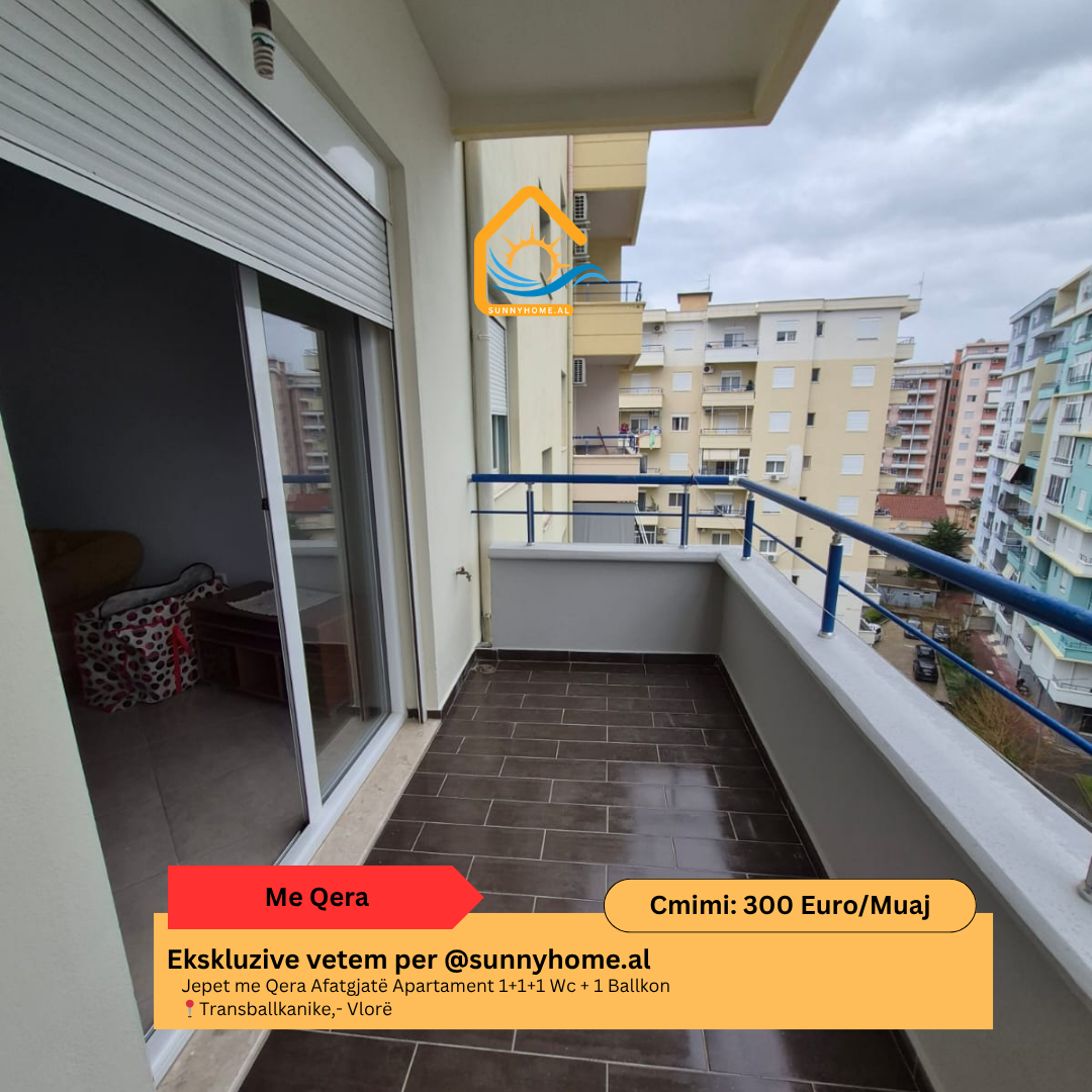‼️ exklusiv in Vlorë @sunnyhome.al ‼️ langzeitmiete wohnung 1+1+1 wc + 1 balkon transballkanike, Vlorë preis: 300 euro / monat