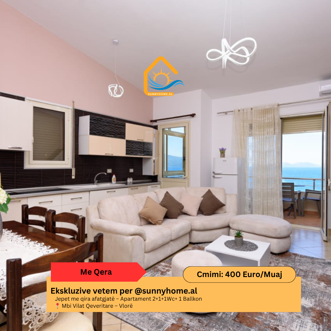 ‼️ ekskluzive në Vlorë për @sunnyhome.al ‼️ jepet me qira afatgjatë – Apartament 2+1+1wc+ 1 ballkon mbi vilat qeveritare – Vlorë çmimi: 400 euro / muaj