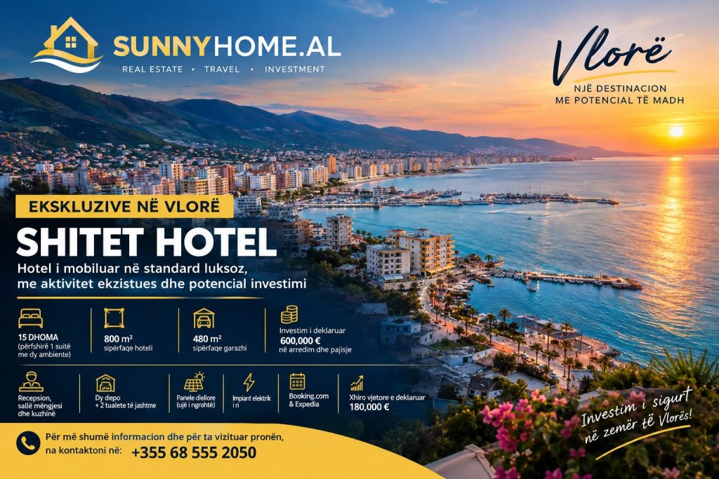 ‼️ EKSKLUZIVE NË VLORË – SUNNYHOME.AL ‼️ SHITET HOTEL-SKELE,VLORE