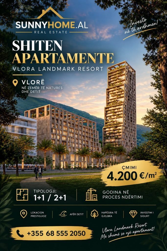 ‼️ EXCLUSIVE IN VLORË – SUNNYHOME.AL ‼️  APARTMENTS FOR SALE – VLORA LANDMARK RESORT